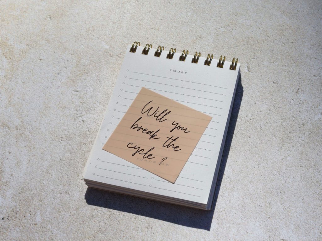 breaking generational trauma - note saying will you break the trauma